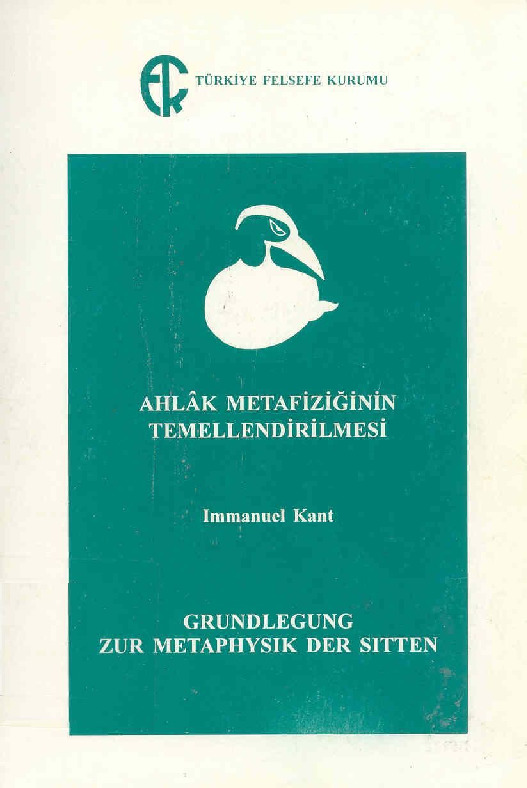 Axlaq Metafizikinin Temellendirilmesi-immanuel Kant-Ankara-2002-188